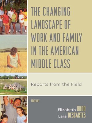 cover image of The Changing Landscape of Work and Family in the American Middle Class